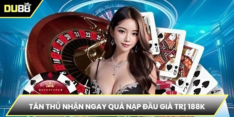 Tân thủ nhận ngay quà nạp đầu giá trị 188K